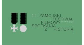 Filmy konkursowe 11. Zamojskiego Festiwalu Filmowego „Spotkania z historią”