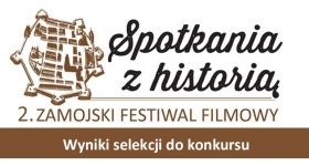 Wyniki selekcji do konkursu filmów dokumentalnych i reportaży o tematyce  historycznej 