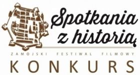 10. KONKURS FILMÓW O TEMATYCE HISTORYCZNEJ