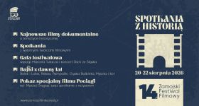 Kiedy historia trafia na ekran. Zbliża się 14. Zamojski Festiwal Filmowy „Spotkania z historią”